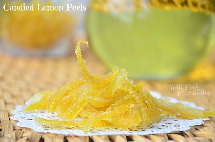Candied-Lemon-Peels willcookforsmiles.com