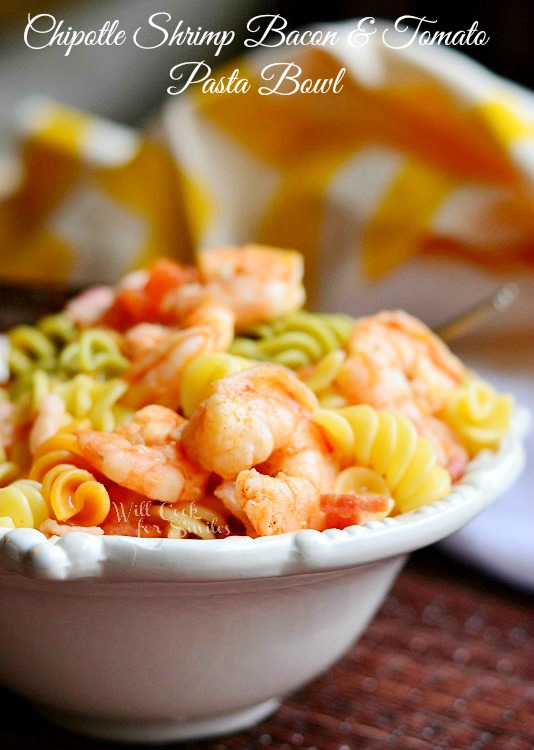 Chipotle Shrimp Bacon & Tomato Pasta Bowl | from willcookforsmiles.com #shrimp #pasta