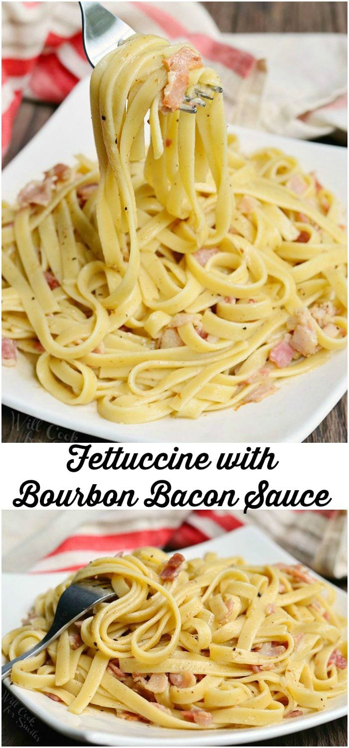 Fettuccine with Bourbon Bacon Sauce collage 