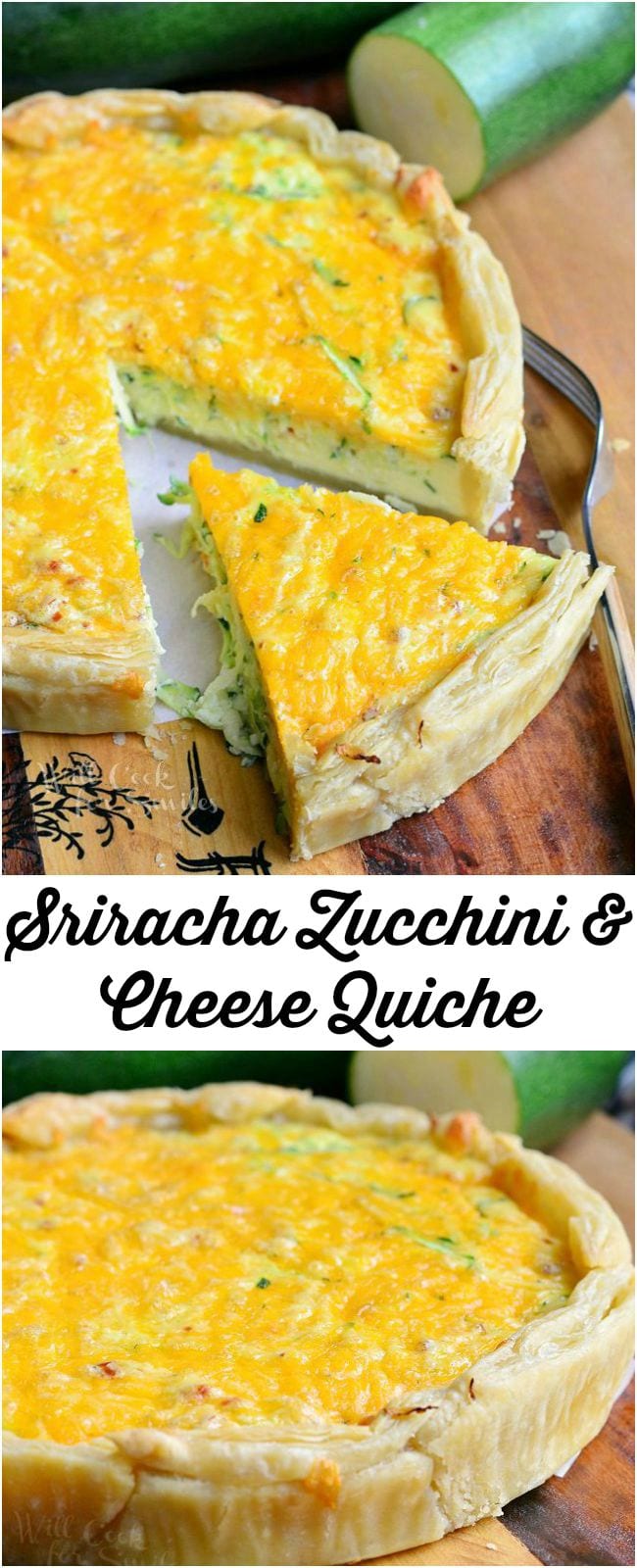 Two photos: The top photo has one large piece of Sriracha Zucchini and Cheese Quiche that has been cut and moved slightly away from the whole Quiche. The bottom photo is of the whole Sriracha Zucchini and Cheese Quiche.