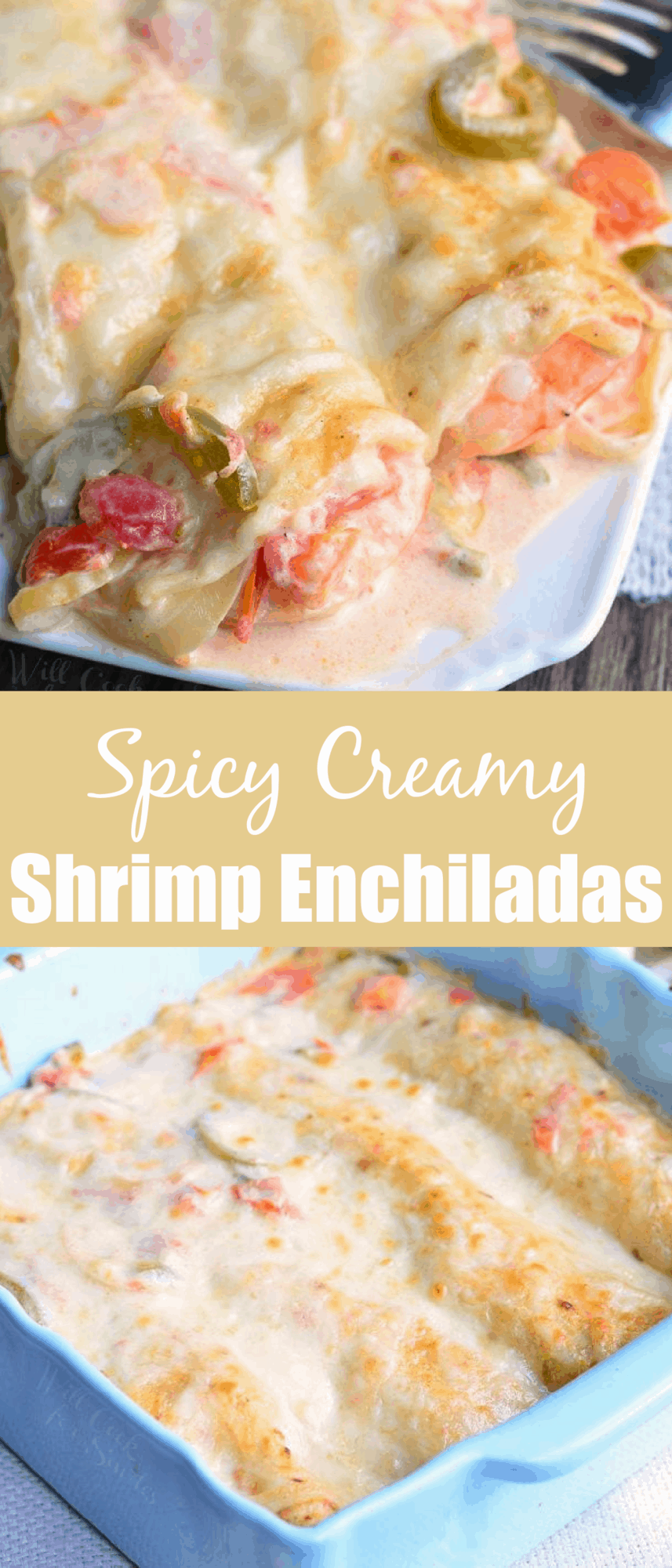 collage title image of creamy enchiladas with shrimp and vegetables