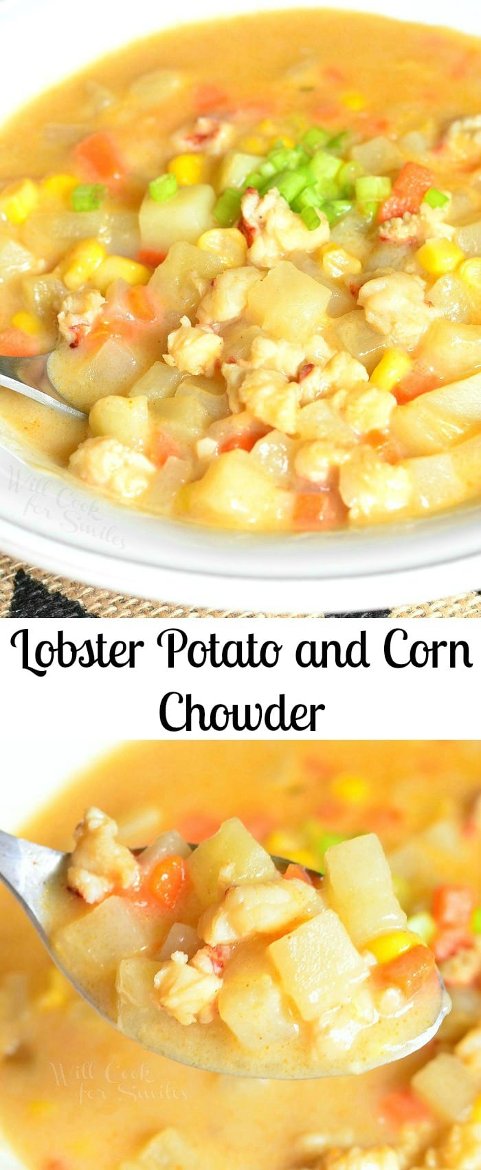 photo collage of Lobster, Potato and Corn Chowder in a bowl with a spoon scooping some out 