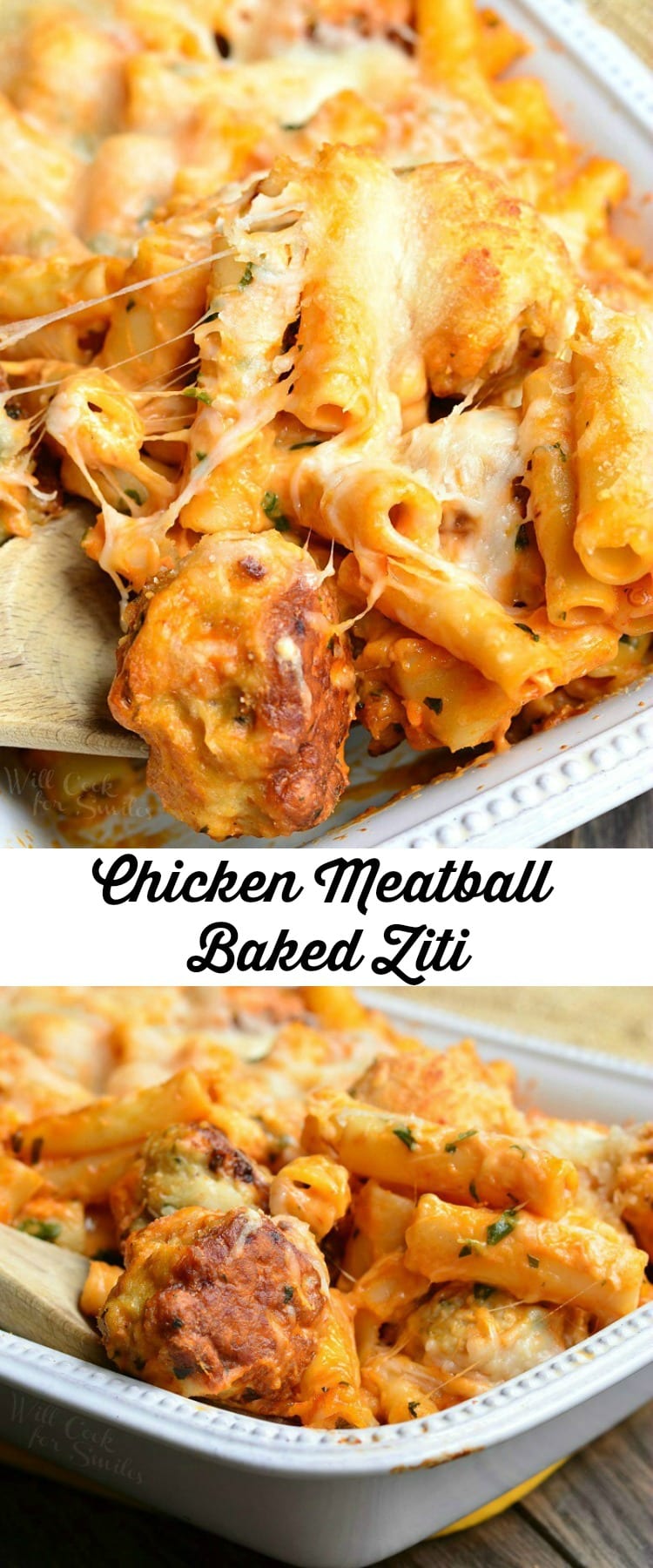 Chicken Meatball Baked Ziti in a white casserole dish collage photo 