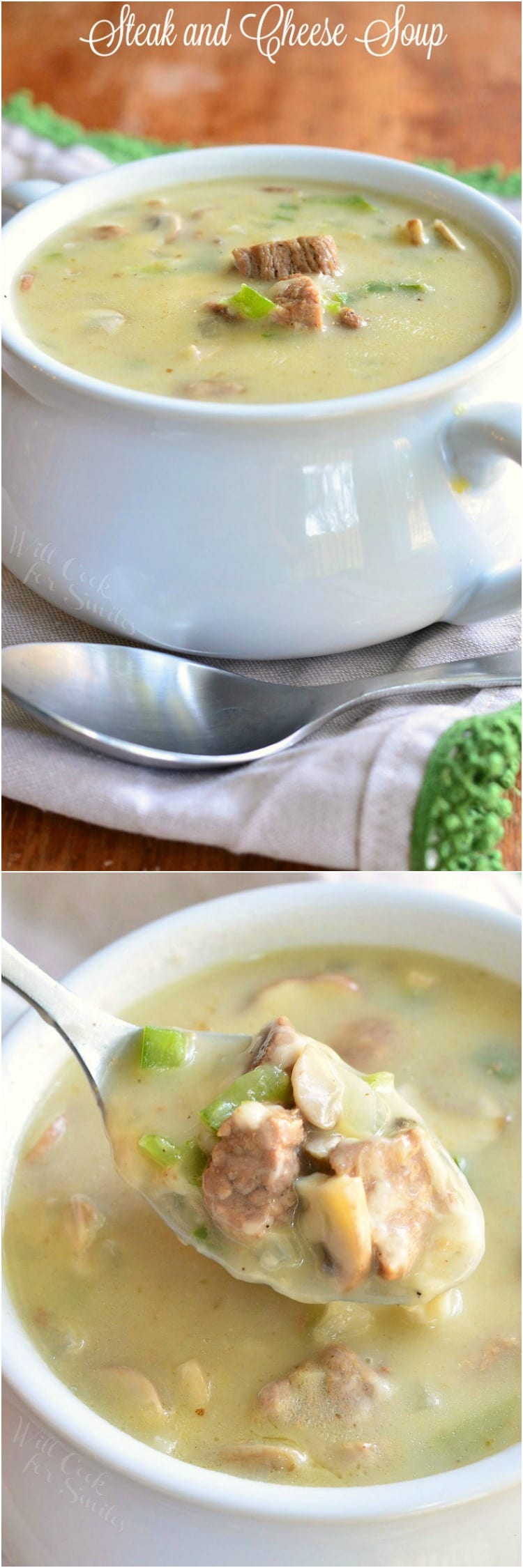 Collage top photo Steak and Cheese Soup in a white bowl bottom photo spooning some soup out 