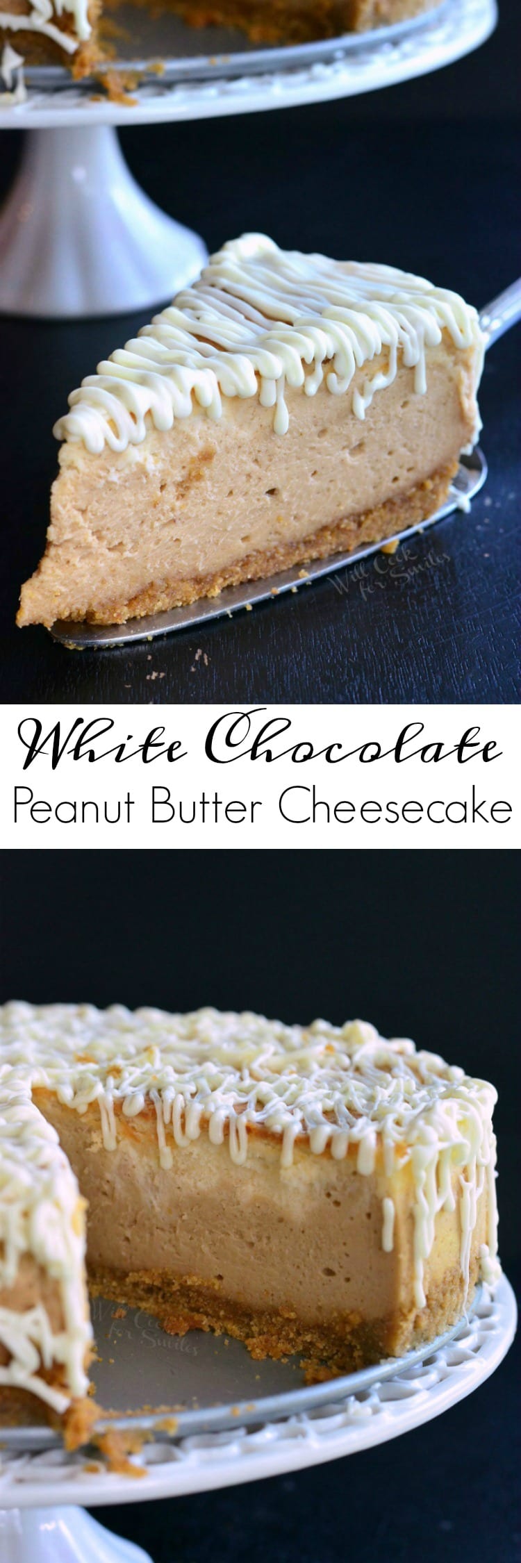 White Chocolate Peanut Butter Cheesecake. Smooth peanut butter cheesecake and white chocolate cheesecake are swirled together and topped with white chocolate drizzle.