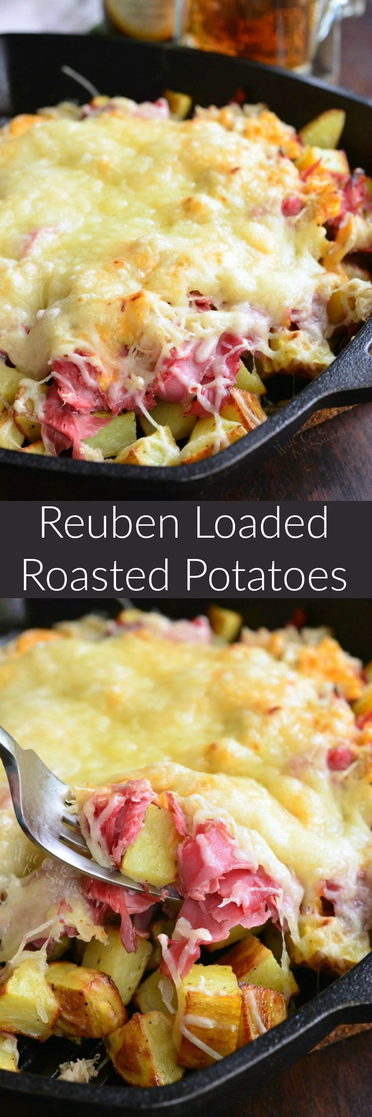 collage of Reuben Loaded Roasted Potatoes with cheese on top in a cast iron skillet bottom photo Reuben Loaded Roasted Potatoes with cheese on top in a cast iron skillet with a fork