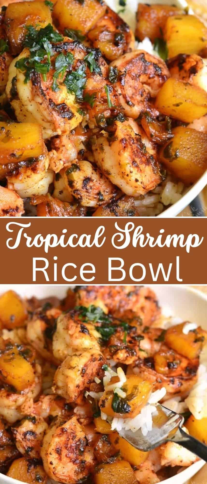 Tropical Shrimp Rice Bowl - Will Cook For Smiles