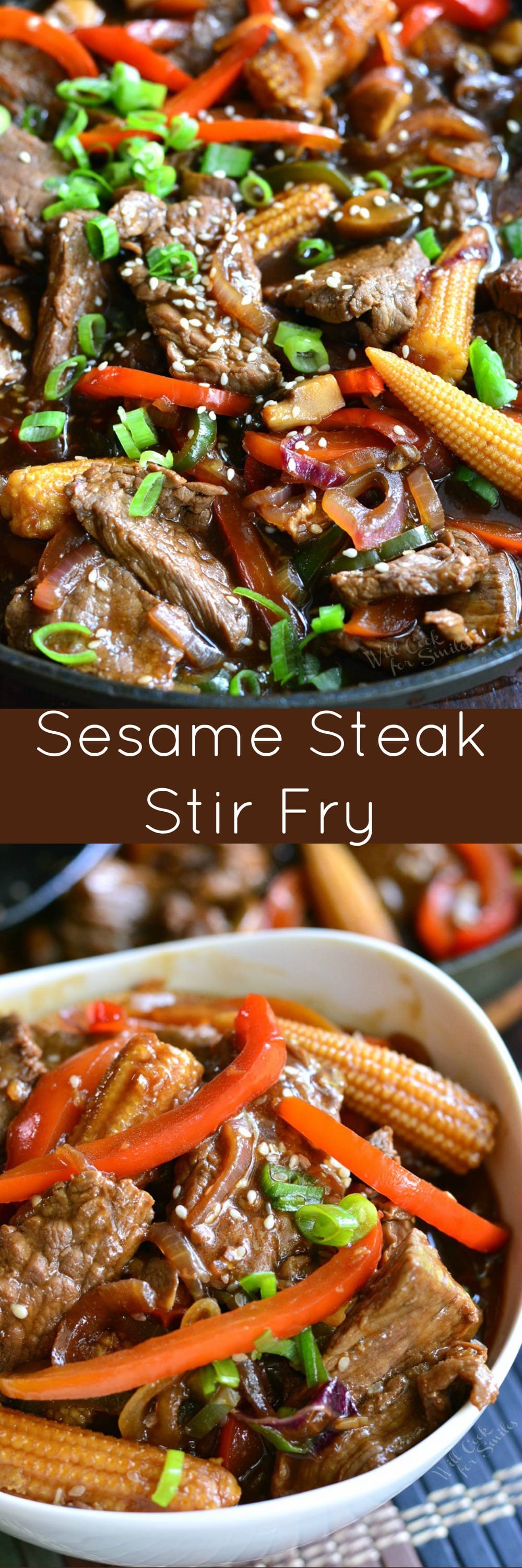 Collage Top picture is Sesame Steak Stir Fry in a pan bottom is in a bowl 