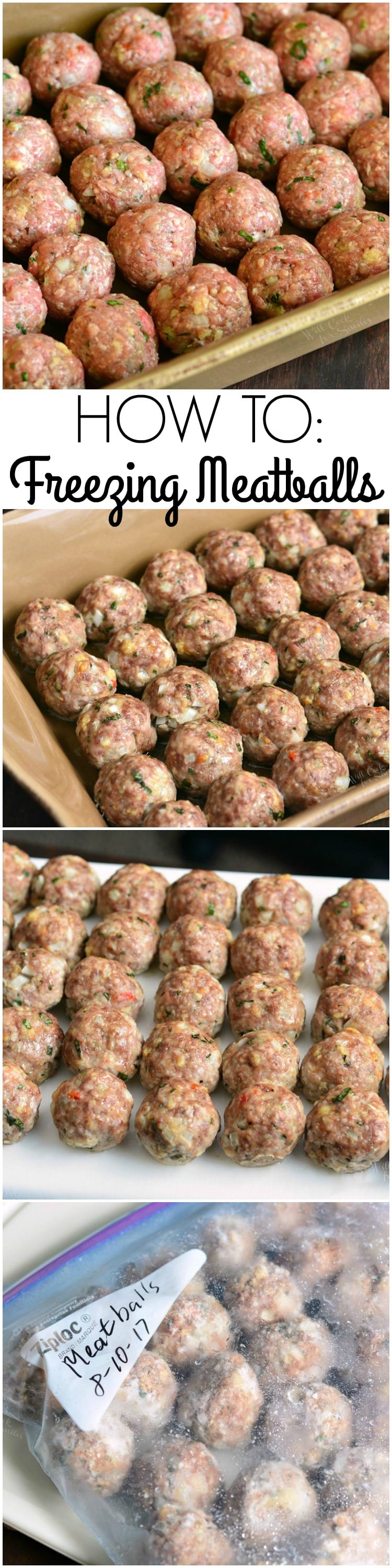 collage 1st picture is Meatballs in tan casserole dish uncooked, 2nd is meatballs in tan casserole dish cooked, 3rd is cooked meatballs on wax paper, 4th is meatballs in a freezer bag 