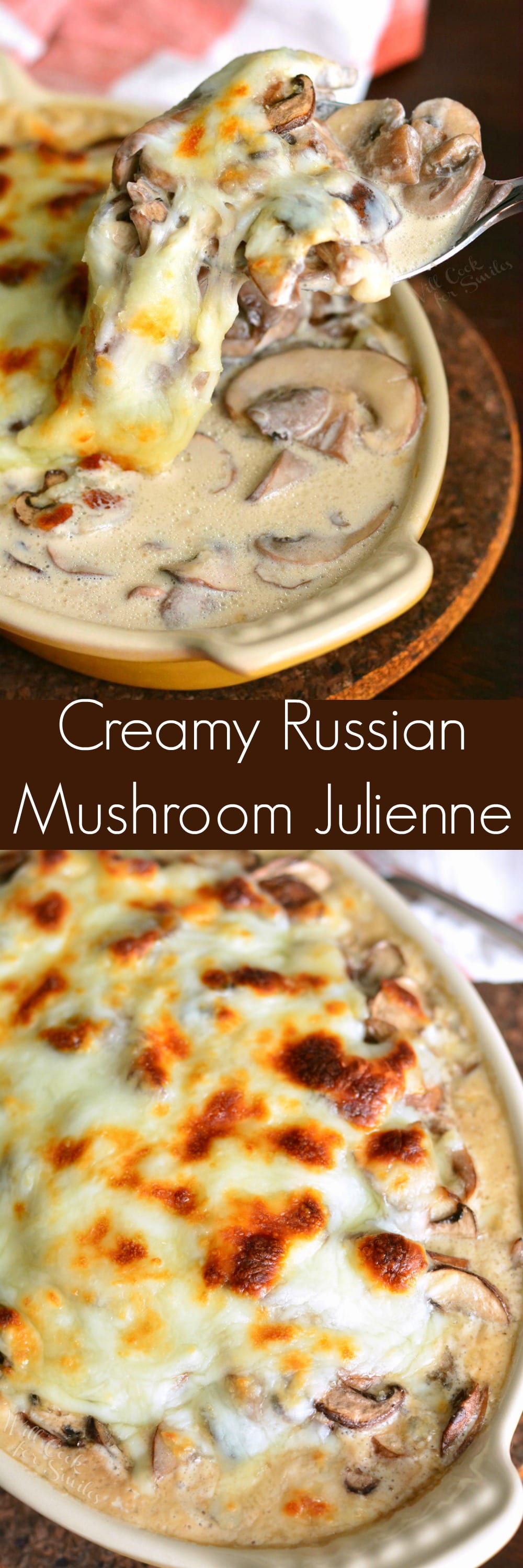 Creamy Russian Mushroom Julienne in casserole dish collage 