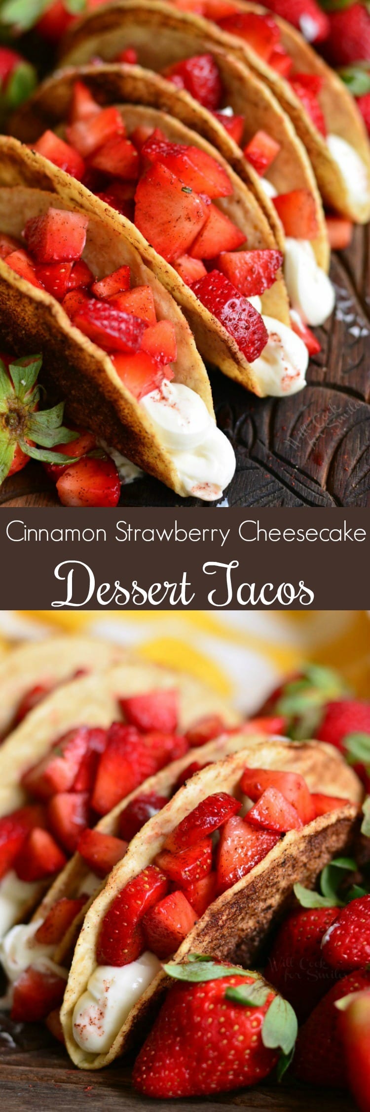 Cinnamon Strawberry Cheesecake Dessert Tacos collage 