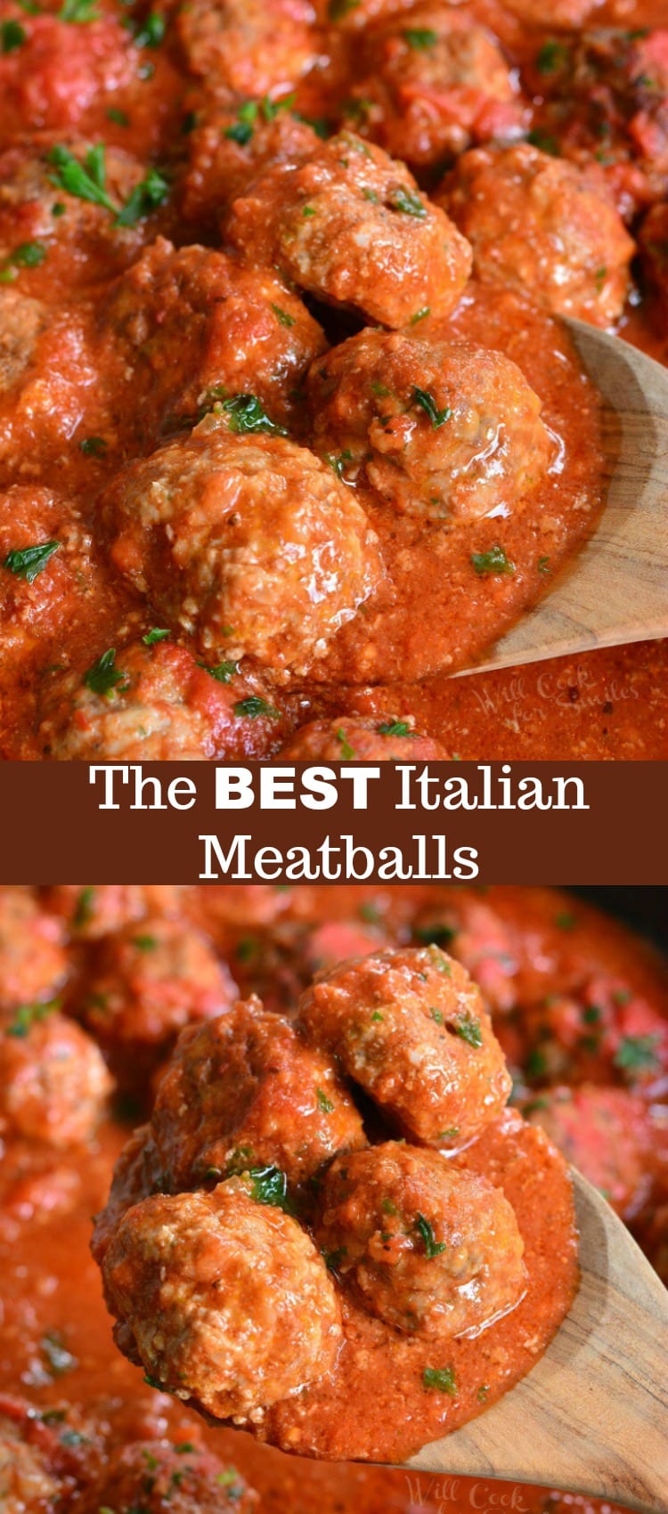 The BEST Italian Meatballs collage both pictures are meatballs being scooped out of pan with a wooden spoon