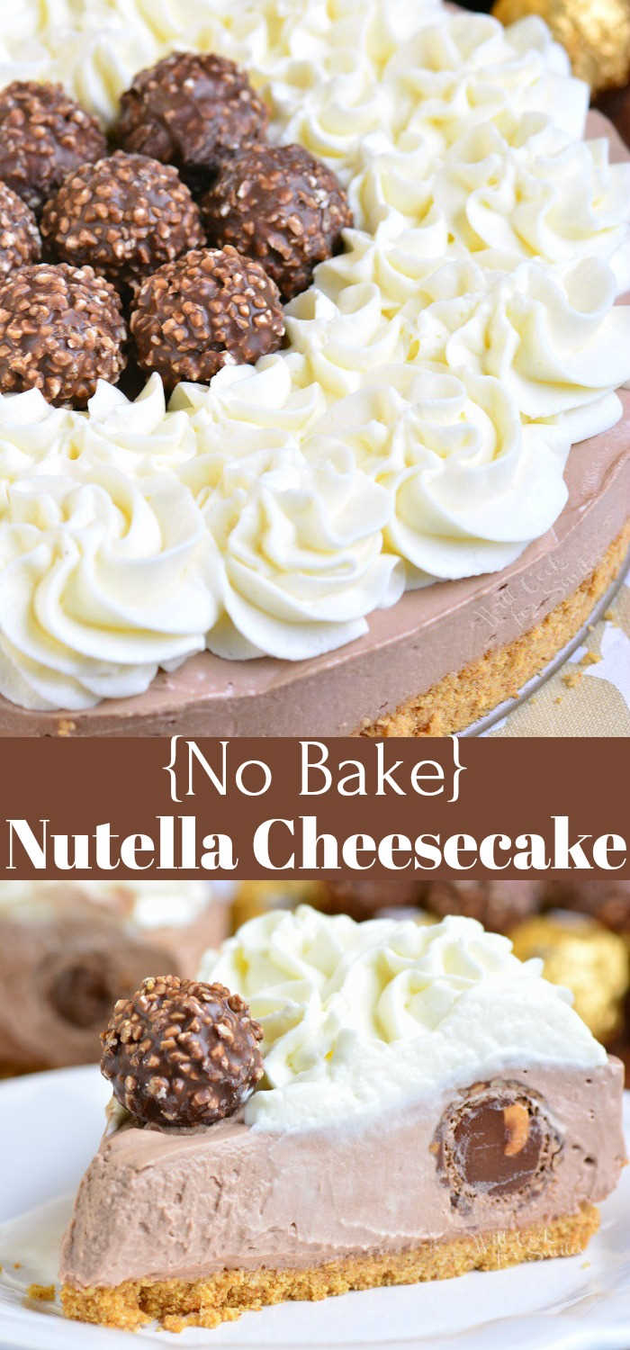 Nutella No Bake Cheesecake collage 