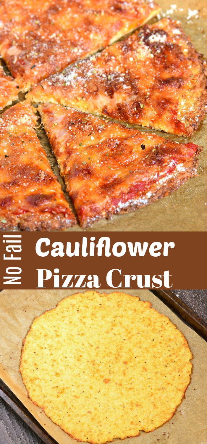 Cauliflower Pizza Crust cheese pizza on top part of photo collage and cooked crust on bottom half 