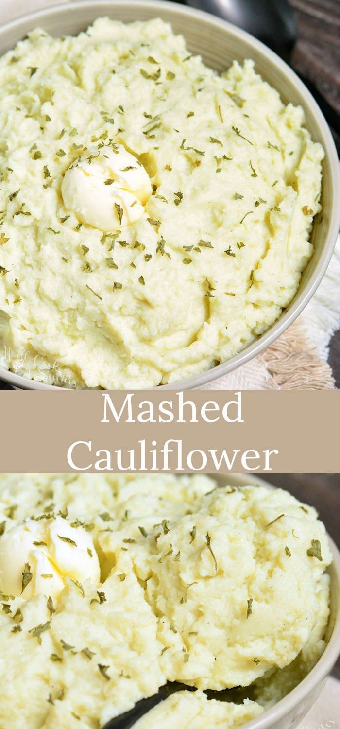 collage both pictures are of Mashed Cauliflower in a serving bowl with butter and herbs 