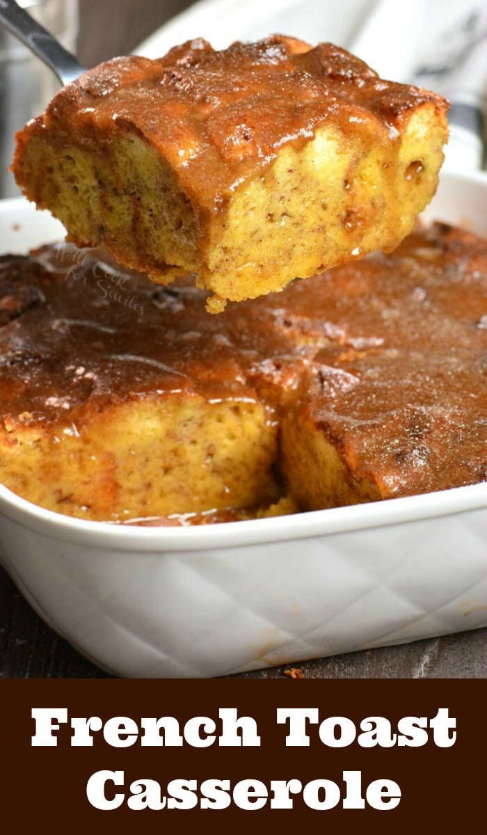French Toast Casserole is so comforting and made with simple ingredients. Made with Brioche, sweet egg mixture, and topped with an easy sweet cinnamon butter syrup. #breakfast #dessert #frenchtoast #casserole #syrup #brunch