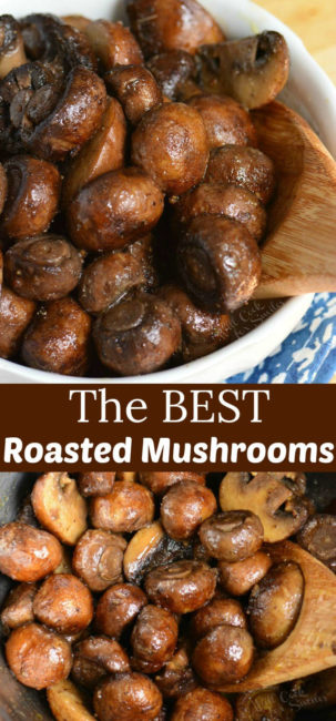 Roasted Mushrooms - Will Cook For Smiles