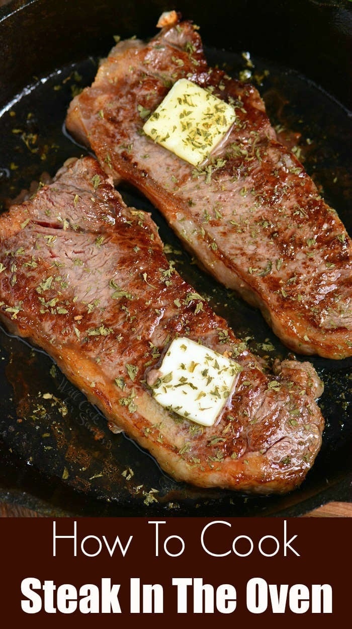 How To Cook Steak In The Oven - Learn To Cook Your Favorite Steaks