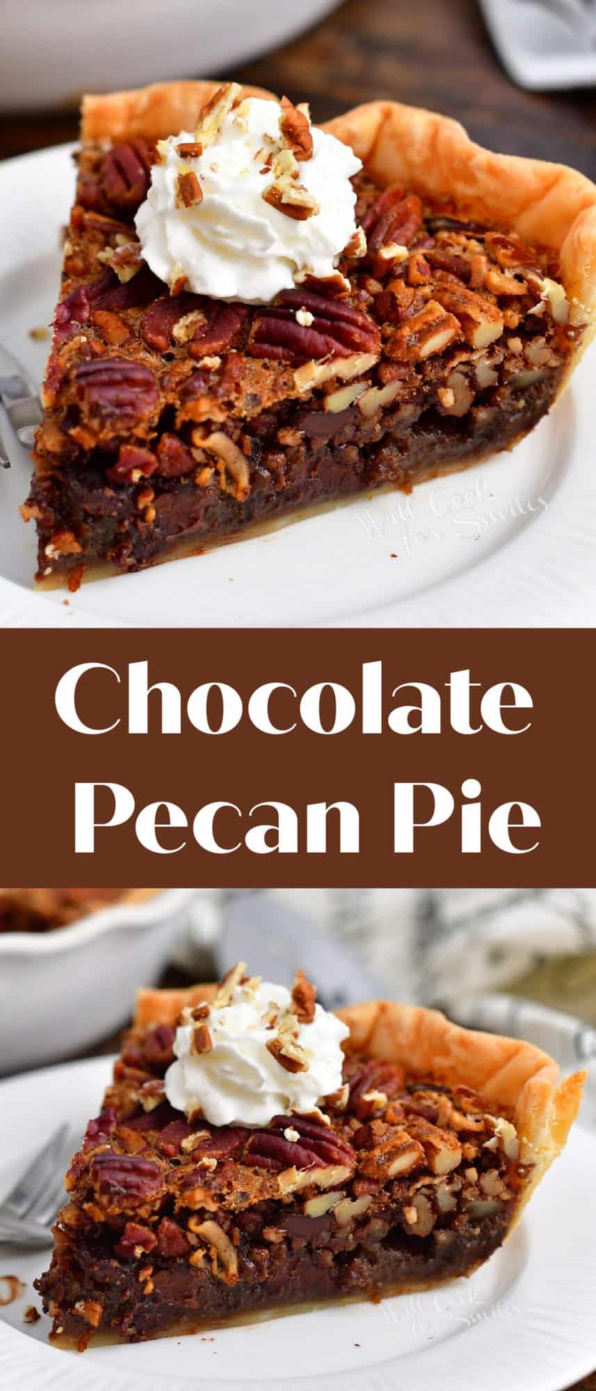 titled image for Pinterest (and shown): Chocolate Pecan Pie