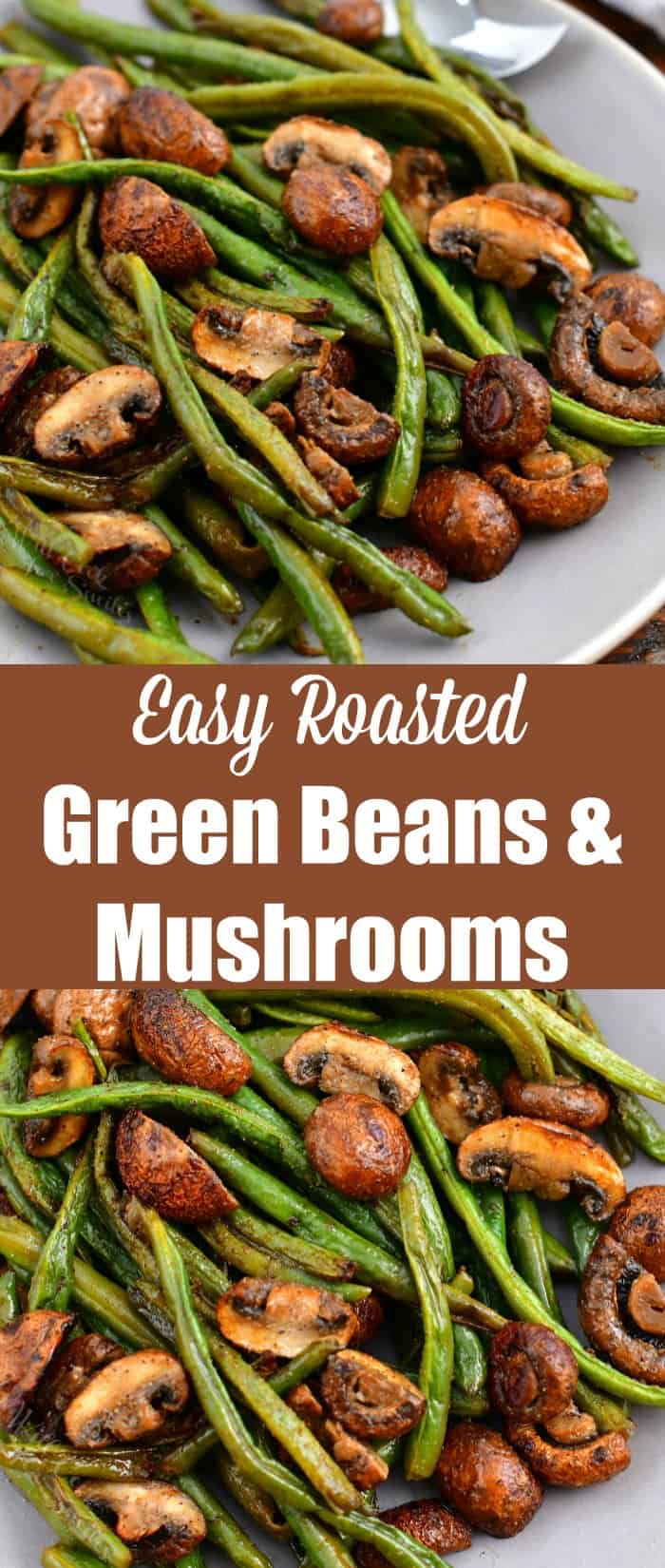 titled photo for Pinterest: Easy Roasted Green Beans and Mushrooms