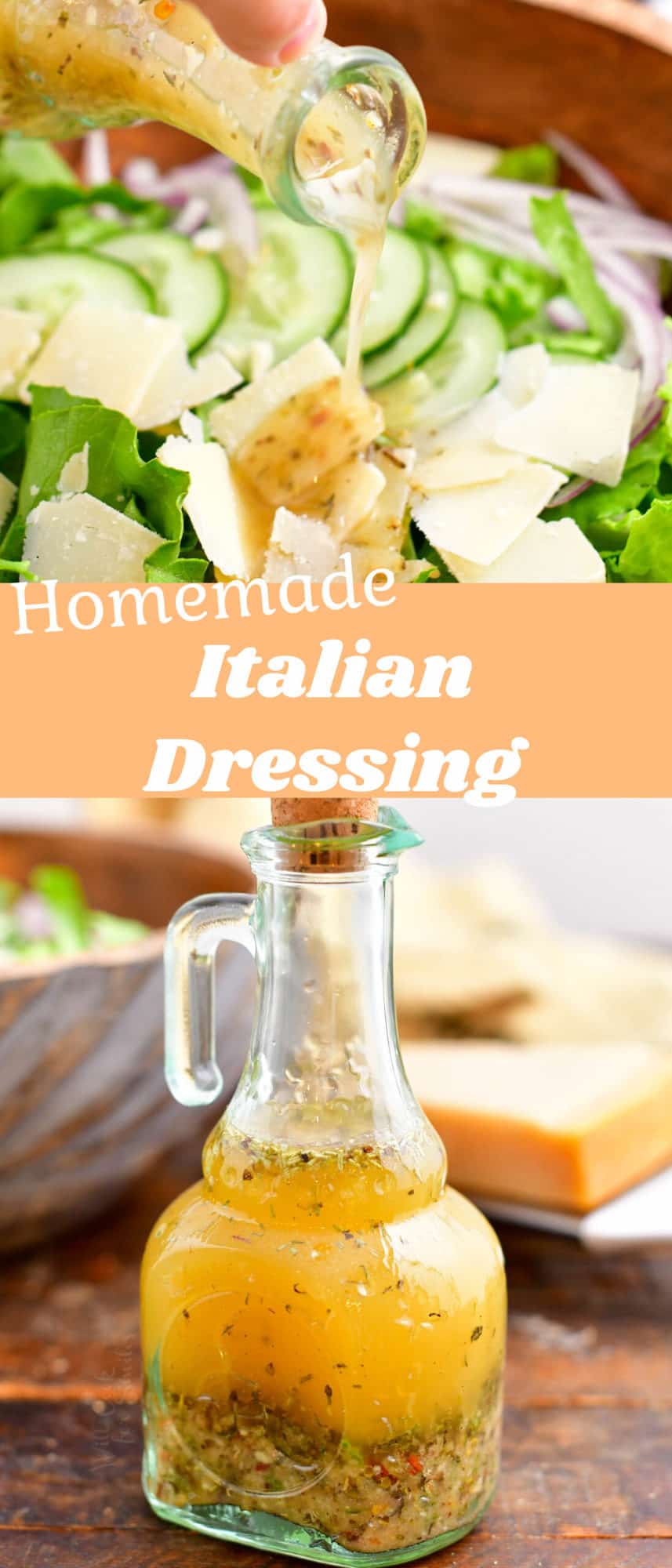 titled photo collage (and shown): homemade Italian dressing