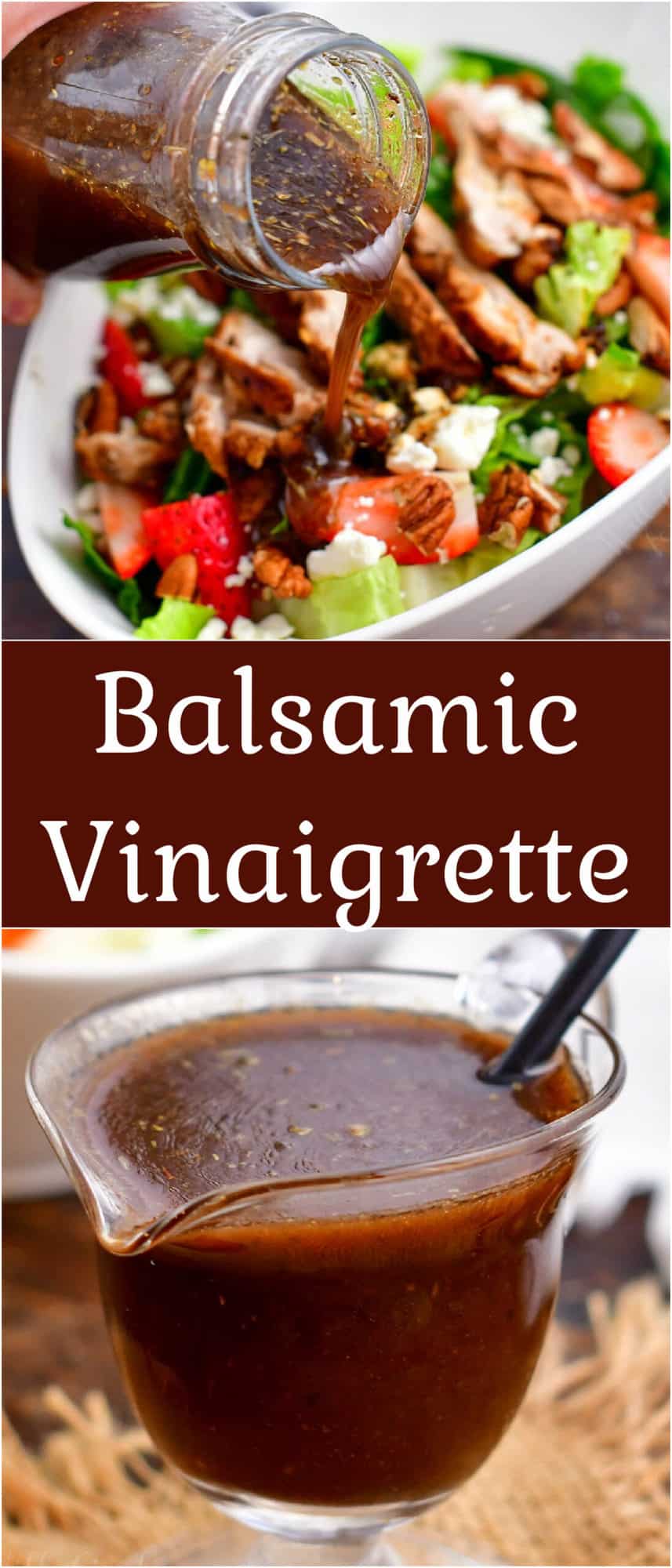 titled photo collage (and shown): Balsamic Vinaigrette