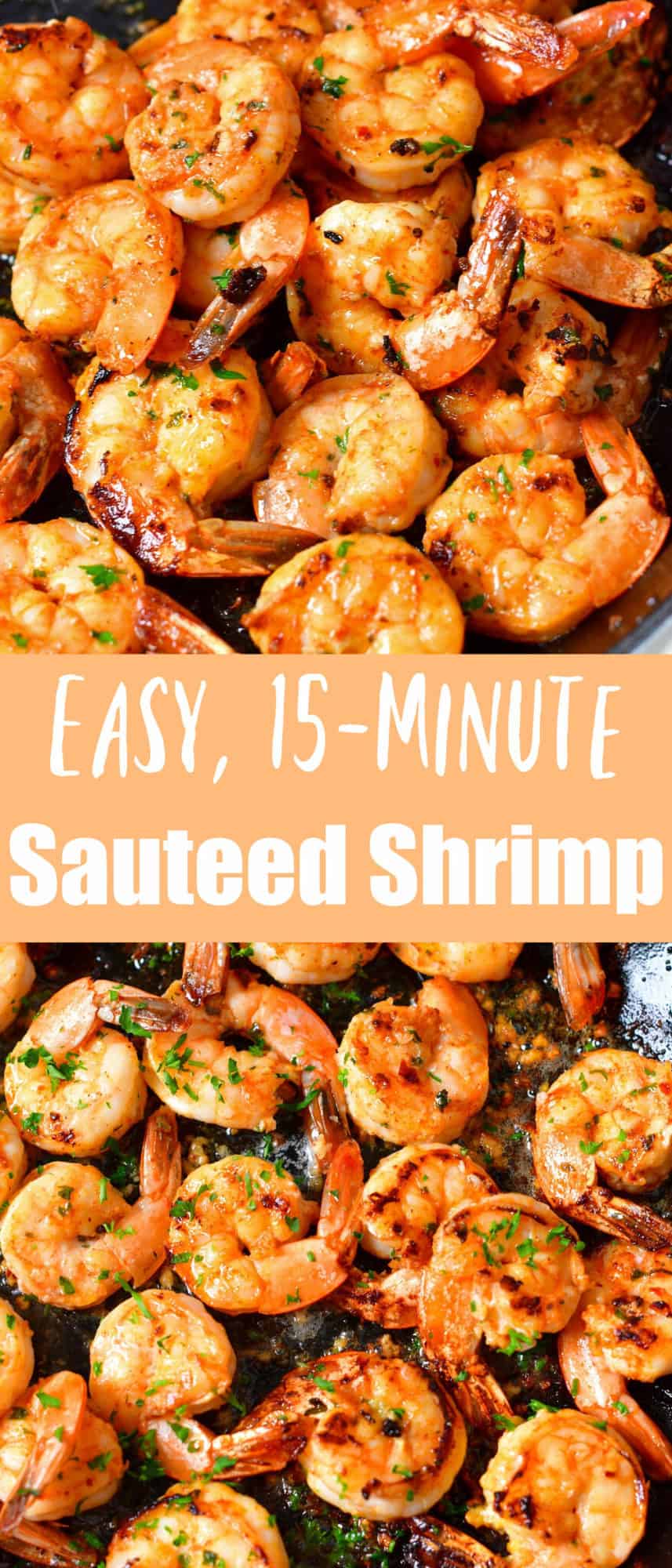 Simple Sautéed Shrimp (15-Minute Dinner) - Will Cook for Smiles