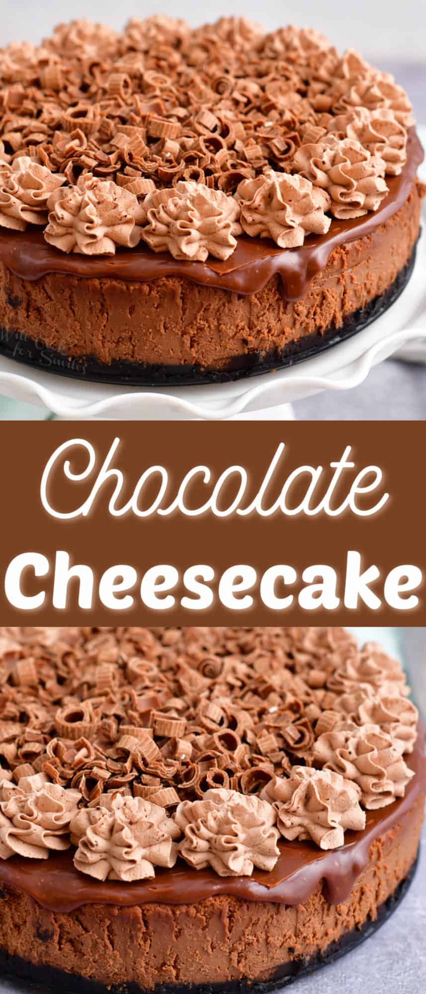 collage image of whole chocolate cheesecake decorated and title in the middle