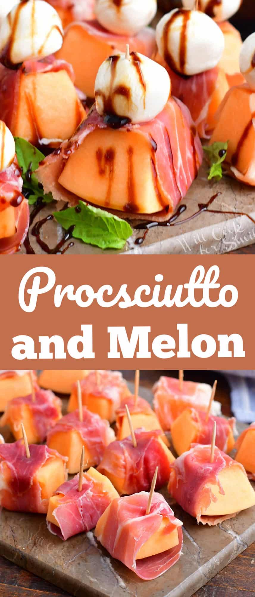 title collage of prosciutto and melon images close up with and without cheese and glaze