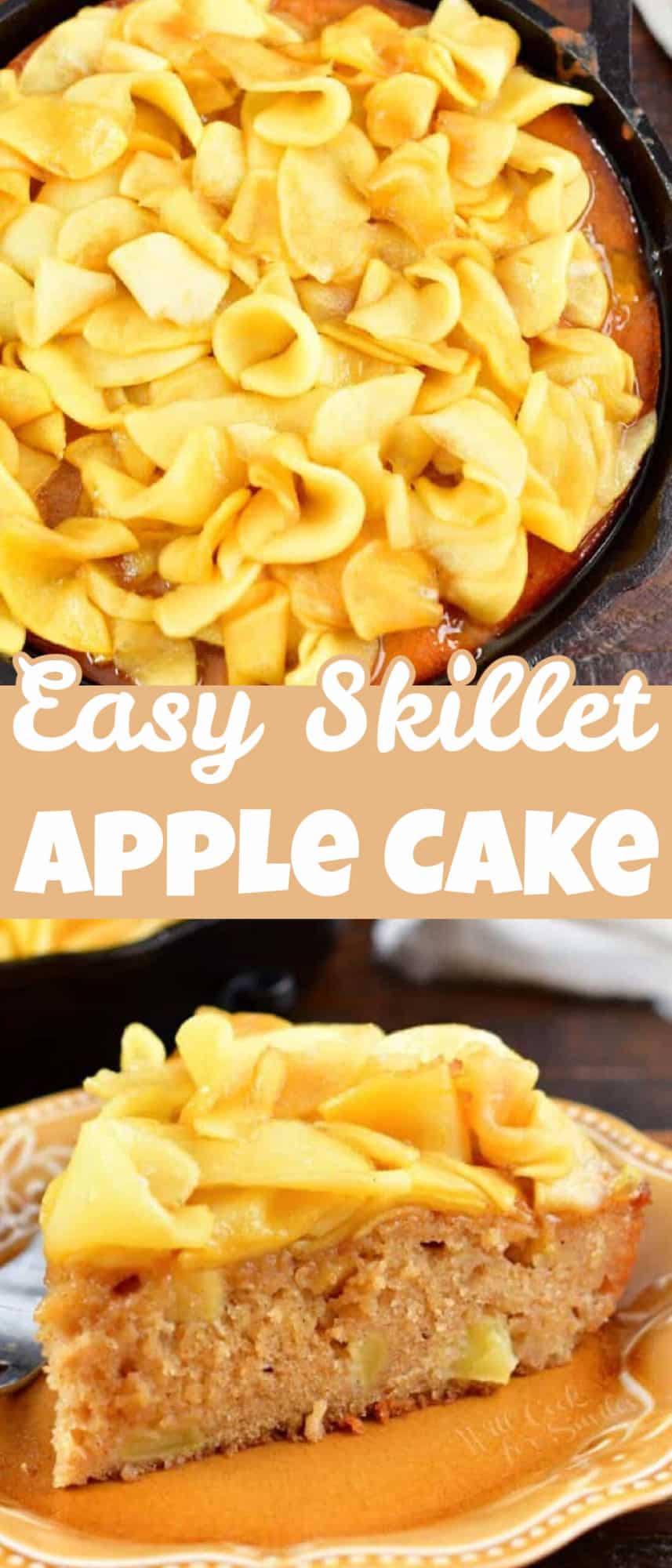 two images of apple cake in a skillet and a slice of apple cake