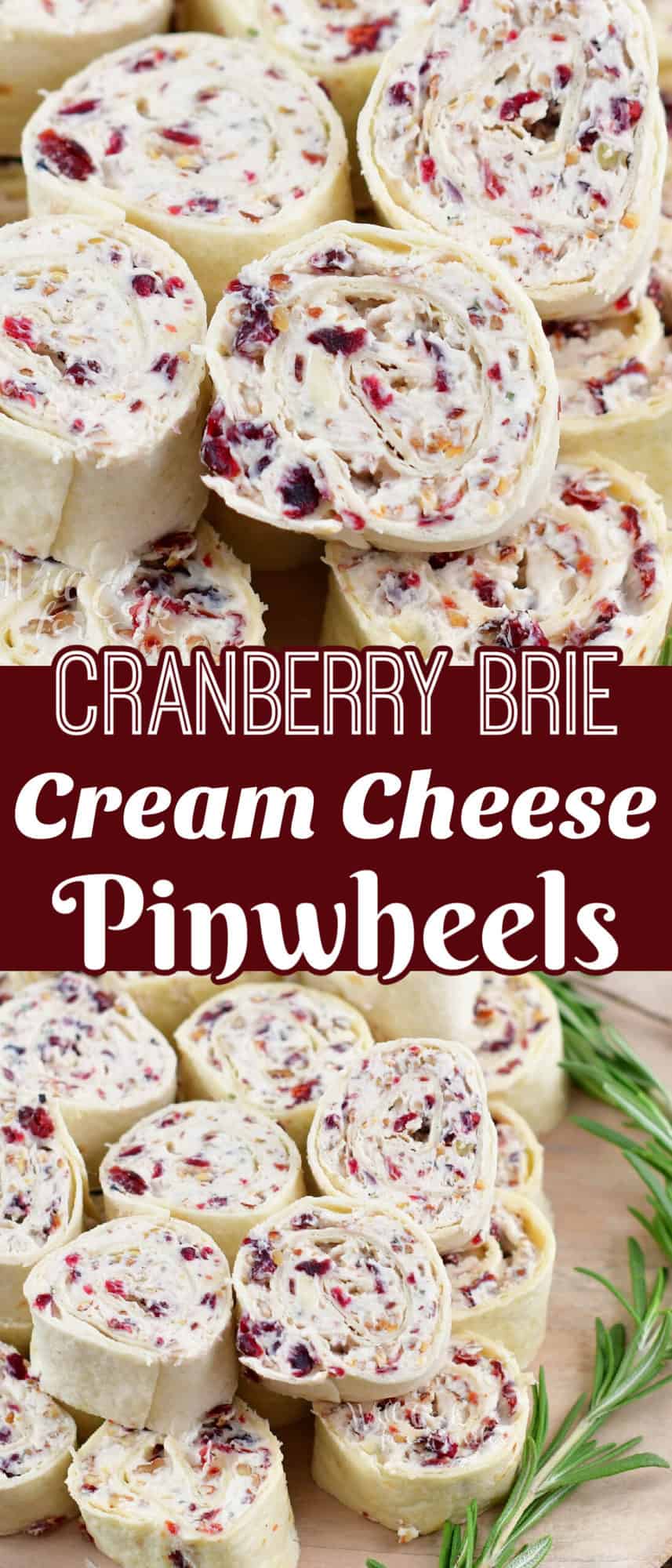 collage of two images of cranberry cream cheese pinwheels and a title