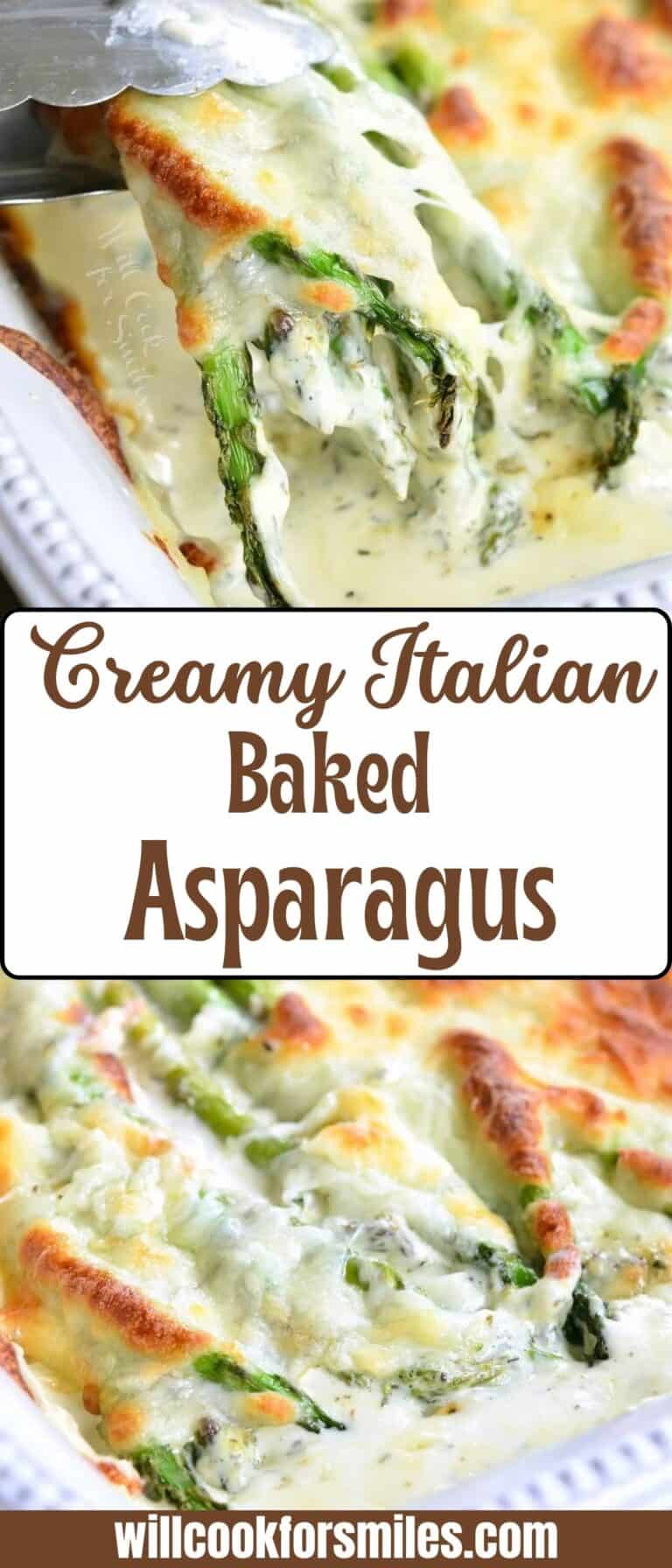 Creamy Italian Baked Asparagus Will Cook For Smiles