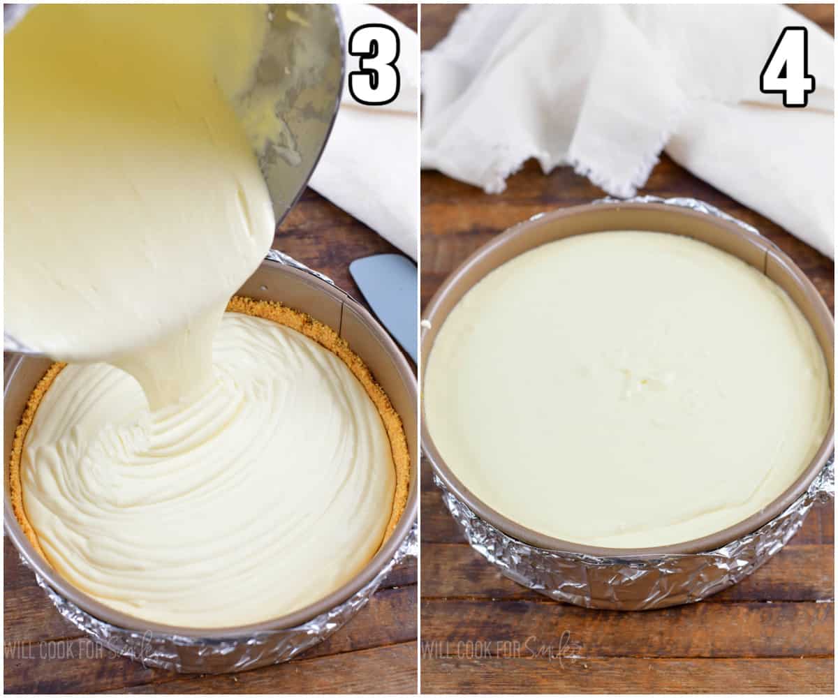collage of pouring the cheesecake batter into the pan and batter before baking.