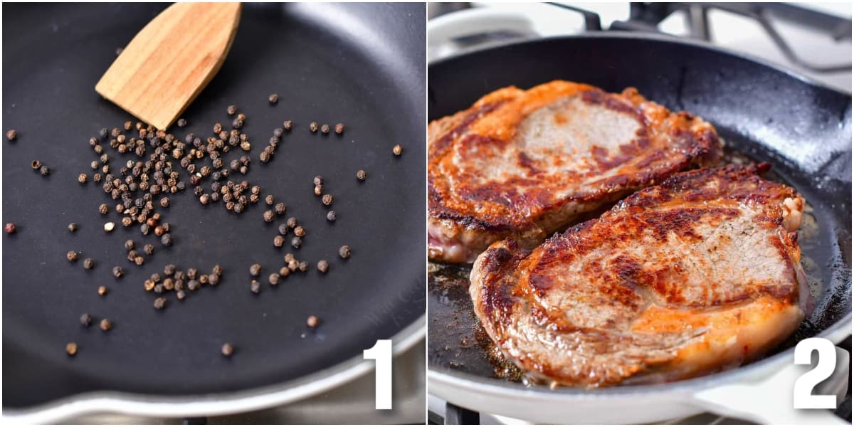 collage of two images of toasting peppercorns in a pan and pan searing steaks.