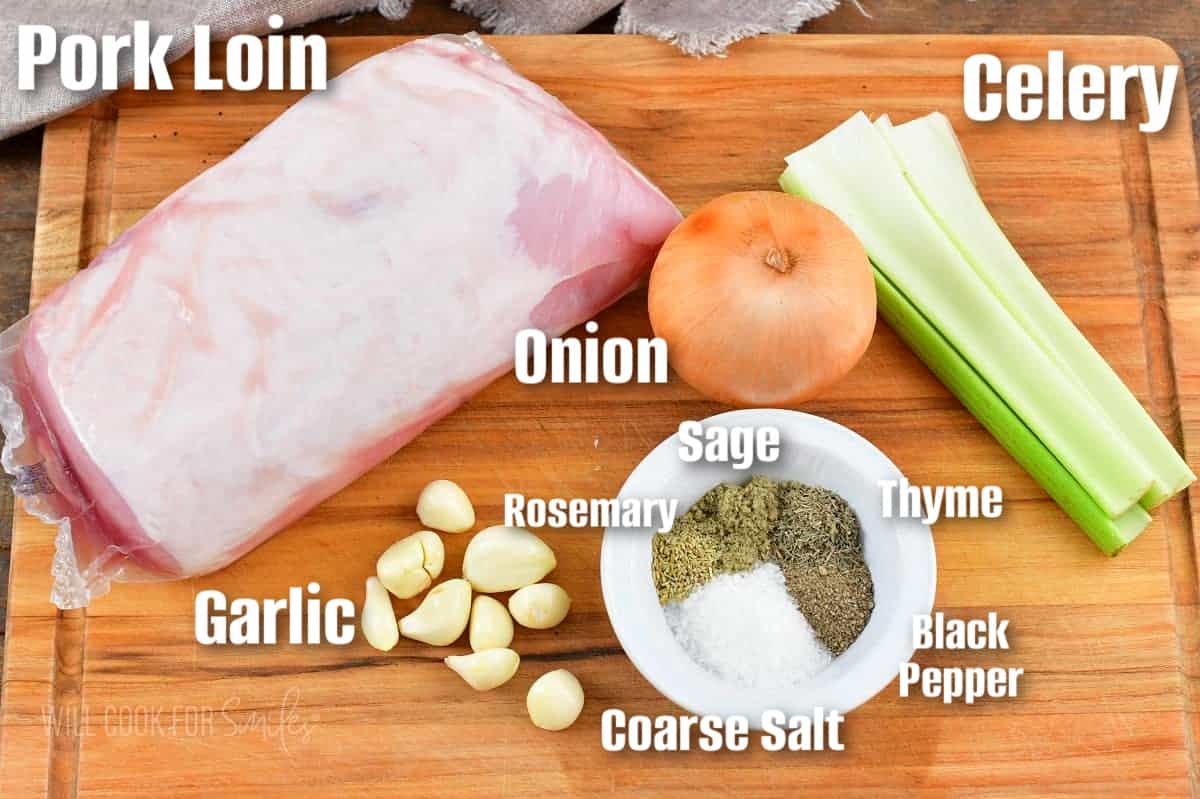 labeled ingredients to make roasted garlic pork loin on the cutting board.